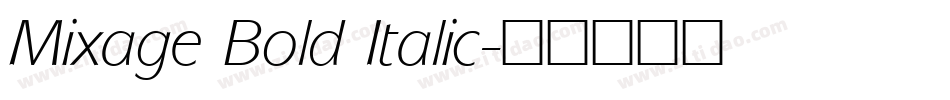 Mixage Bold Italic字体转换